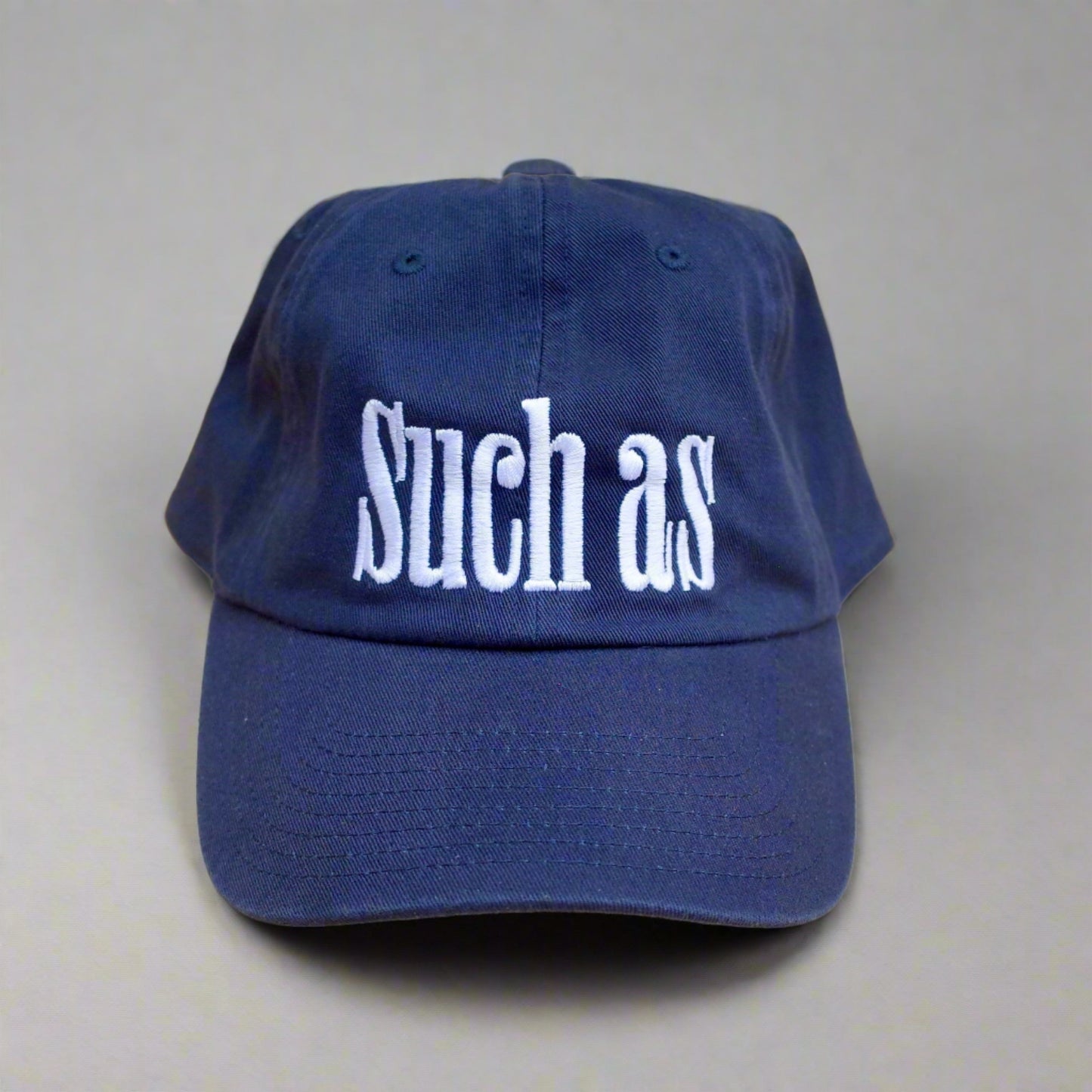 Such as dad hat